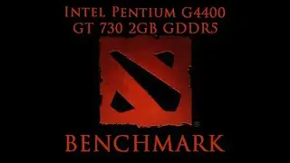 Intel Pentium G4400 | GT 730 2GB GDDR5 DOTA 2 Benchmark w/ Nvidia Recommended Settings