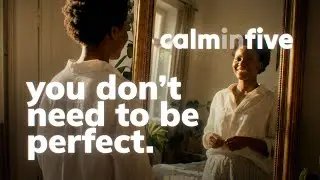 Letting Go of the Need to Be Perfect | 5-Minute Guided Meditation