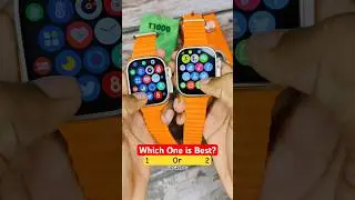 T1000 Ultra vs T2000 Ultra✅ Which one is Best?! Best Gadget part-11 #smartwatch #watch #applewatch