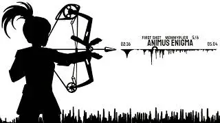 Animus Enigma (First Shot / 5)