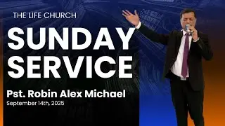 The Power of Unity | Pastor Robin Alex Michael | 14th September 2025 , Sunday Service 