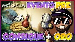 💰NEW WORLD - CONSIGUE MAS ORO + EVENTO PRE-TEMPORADA💰