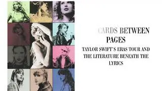 Taylor Swift&rsquo;s Eras Tour and the Literature Beneath the Lyrics