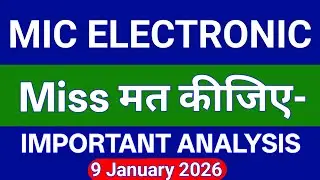 MIC ELECTRONICS Share Technical Analysis | MIC ELECTRONICS Share Price in Hindi | 9 January 2026
