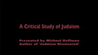 Critical Study of Judaism - Michael A. Hoffman (excerpt)