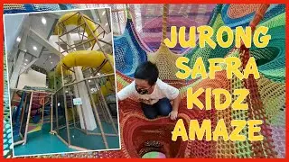 Jurong Safra - Kidz Amaze