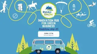 Innovation Hub for green business - Roadshow stop #5