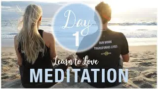 Day 1 - GUIDED MEDITATION JOURNEY - Learn to Love MEDITATION - 5 Day Challenge || Happy Jack Yoga