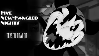 Five New-Fangled Nights | Teaser Trailer 2