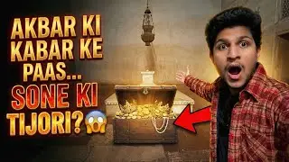 Akbar Ki Kabar Ke Paas Mili Ye 