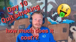 Day 10. Time to quit smoking counting the cost: The Financial Toll of Smoking? how much have I spent