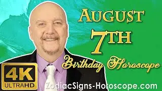 August 7 Zodiac Horoscope and Birthday Personality | August 7th Birthday Personality, Career, Health