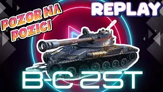World of Tanks/ Komentovaný replay/ B-C 25t