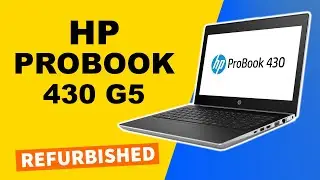 HP ProBook 430 G5 Unboxing A Class Refurbished