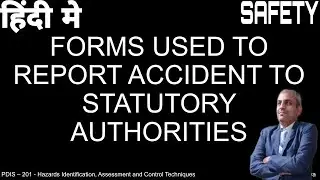 FORMS USED TO REPORT ACCIDENT TO STATUTORY AUTHORITIES