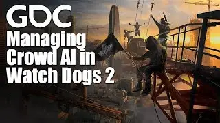 Helping It All Emerge: Managing Crowd AI in Watch Dogs 2