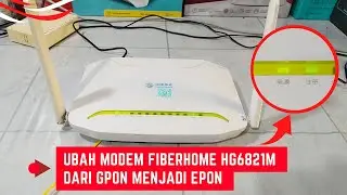 Cara Ubah Modem Fiberhome HG6821M GPON Menjadi EPON Dan Seting PPPoE Serta Voucheran