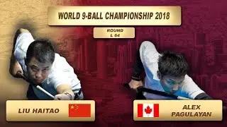 Liu Haitao - Alex Pagulayan | World 9-Ball Championship 2018