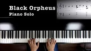 &ldquo;Black Orpheus&rdquo; (Manha de Carnaval)  Piano