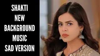 Shakti New BGM | Sad Version