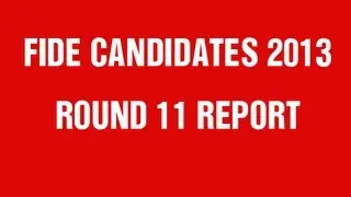 FIDE Candidates 2013 Round 11 Power Play Report - Kramnik vs Radjabov