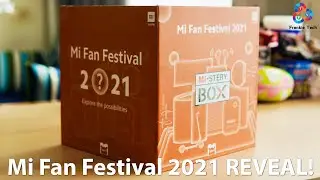 Фестиваль Mi Fan Festival 2021 ПРЕДСТАВЛЕНИЕ Mi-Stery Box!