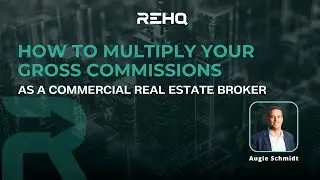 Multiply Your Gross Commissions as a Commercial Real Estate Broker