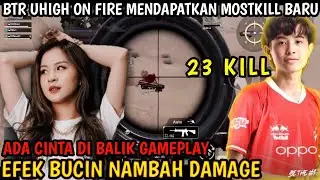 23 KILL Efek Bucin Nambah Damage BTR UHIGH dan BTR MUTE