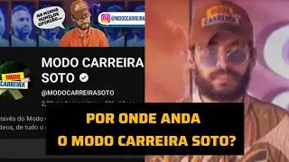 POR ONDE ANDA O MODO CARREIRA SOTO? UM CANAL QUE MARCOU GERA&Ccedil;&Otilde;ES