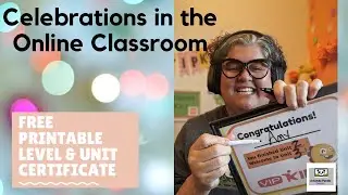 VIPKID Unit Assessment and End of Level Celebrations in the Online Classroom