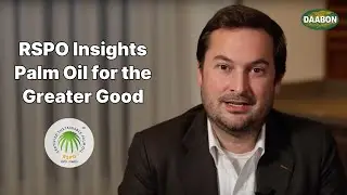 RSPO Insights | Palm Oil for the Greater Good