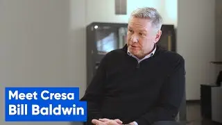 MEET CRESA: Bill Baldwin