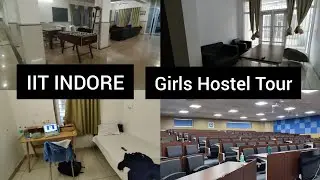 IIT INDORE Girls Hostel Tour & Classroom Tour || ST4 Workshop 2022 || IISER Girl In IIT