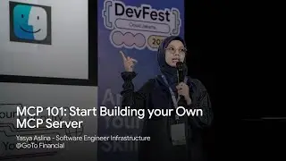 MCP 101: Start Building your Own MCP Server - Yasya Aslina #DevFestCloudJakarta