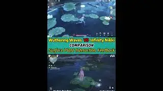 Surface Plant Interaction Feedback Comparison_wuwa vs Infinity Nikki #duetnightabyss