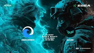 #ESEA SEASON 54 EU-Entry R4 Ewave Esports vs DoxaGG (RO)