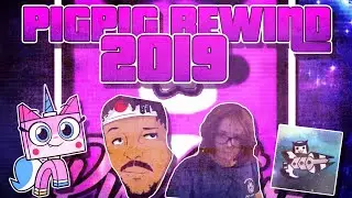 PigPig Rewind 2019