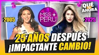 Miss Perú Antes Y Después 👑 2000 - 2025 | Así Lucen Todas Las Ganadoras