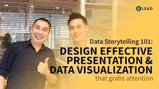 Data Storytelling 101: Design Effective Presentation & Data Visualization That Grabs Attention