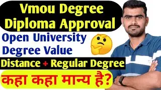 Vmou Degree Diploma Approval  | Open university Degree Value | Vmou Distance degree Diploma vailed