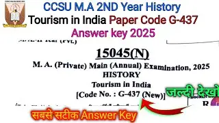 ✍🏻CCSU MA 2nd Year History G-437 (New) Tourism in India Answer Key 2025 | Official Answer Key 💯✅