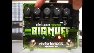 EHX Electro-Harmonix Deluxe Bass Big Muff - demo review - fuzz pedal.wmv