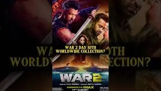 DAY 10 WAR 2 BOX-OFFICE WORLDWIDE COLLECTION #shortfeed #shortsfeed #war2