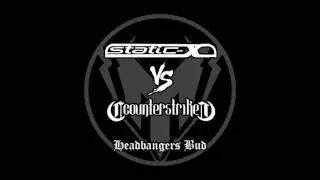 Static-X vs. Counterstrike & Dean Rodell - Headbangers Bud