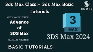 3ds max class | 3d max basic tutorials | 3ds max modeling course