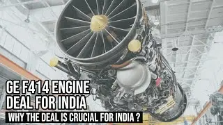 GE F414 for India ! Engine for Tejas Mark 2