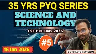 Day 5 | 35 YEARS PYQ SERIES | Science & Technology | CSE PRELIMS 2026 |  ‎⁨@KarmrathiIAS⁩  #prelims 