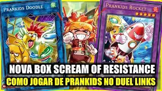 DECK META F2P ? COMO JOGAR COM O NOVO DECK PRANKIDS DA BOX SCREAM OF RESISTANCE NO YUGIOH DUEL LINKS