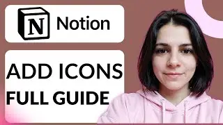 How To Add Icons In Notion | Step-by-Step Beginner Guide