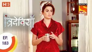 Trideviyaan - त्रिदेवियाँ - Ep 183 - 27th July, 2017